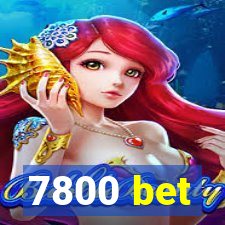 7800 bet